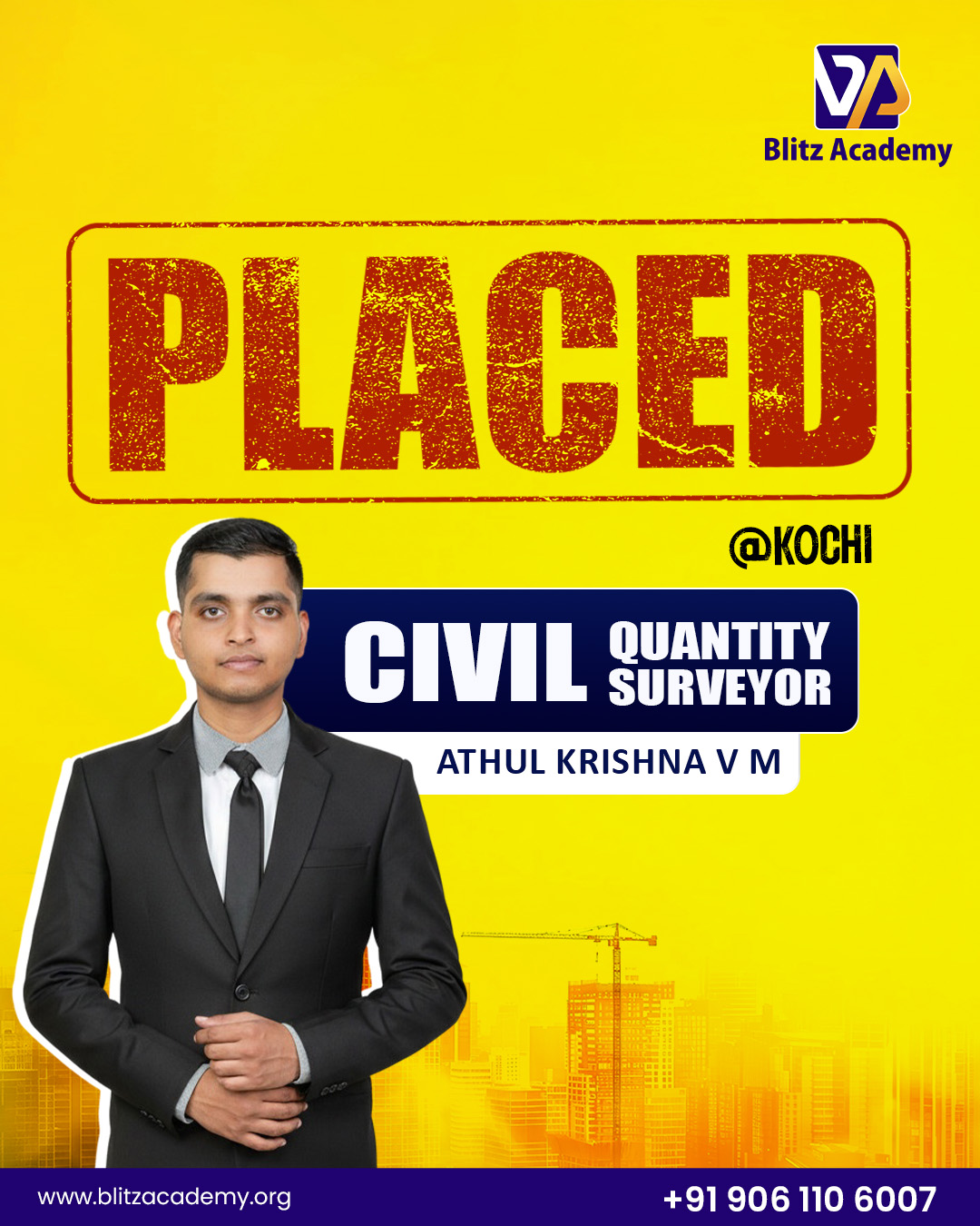 Athul Krishna V M, placed as Civil QS (Kochi)